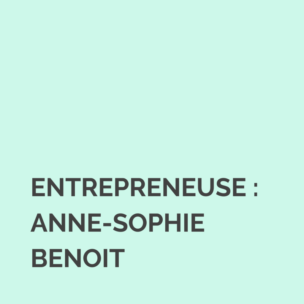 Entrepreneuse : Anne-Sophie Benoit, photographe