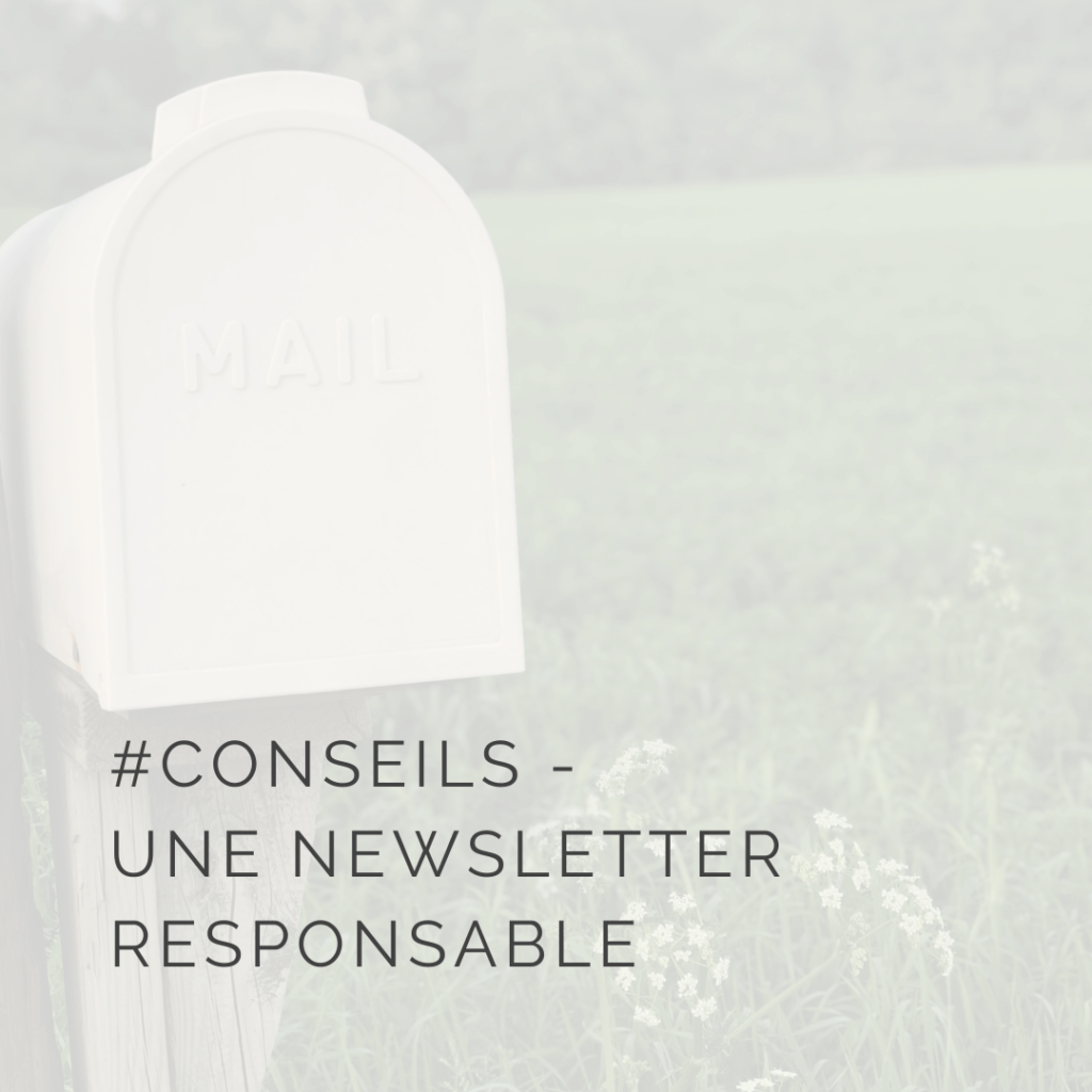 Bonnes pratiques pour une newsletter responsable