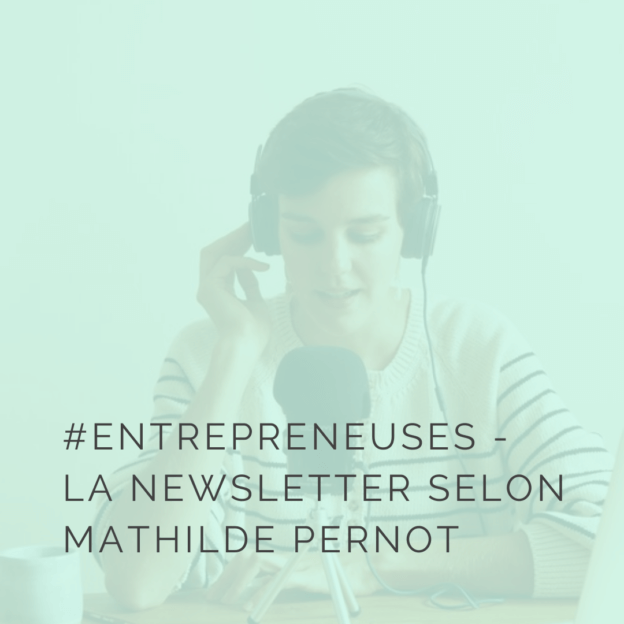 La newsletter selon Mathilde Pernot
