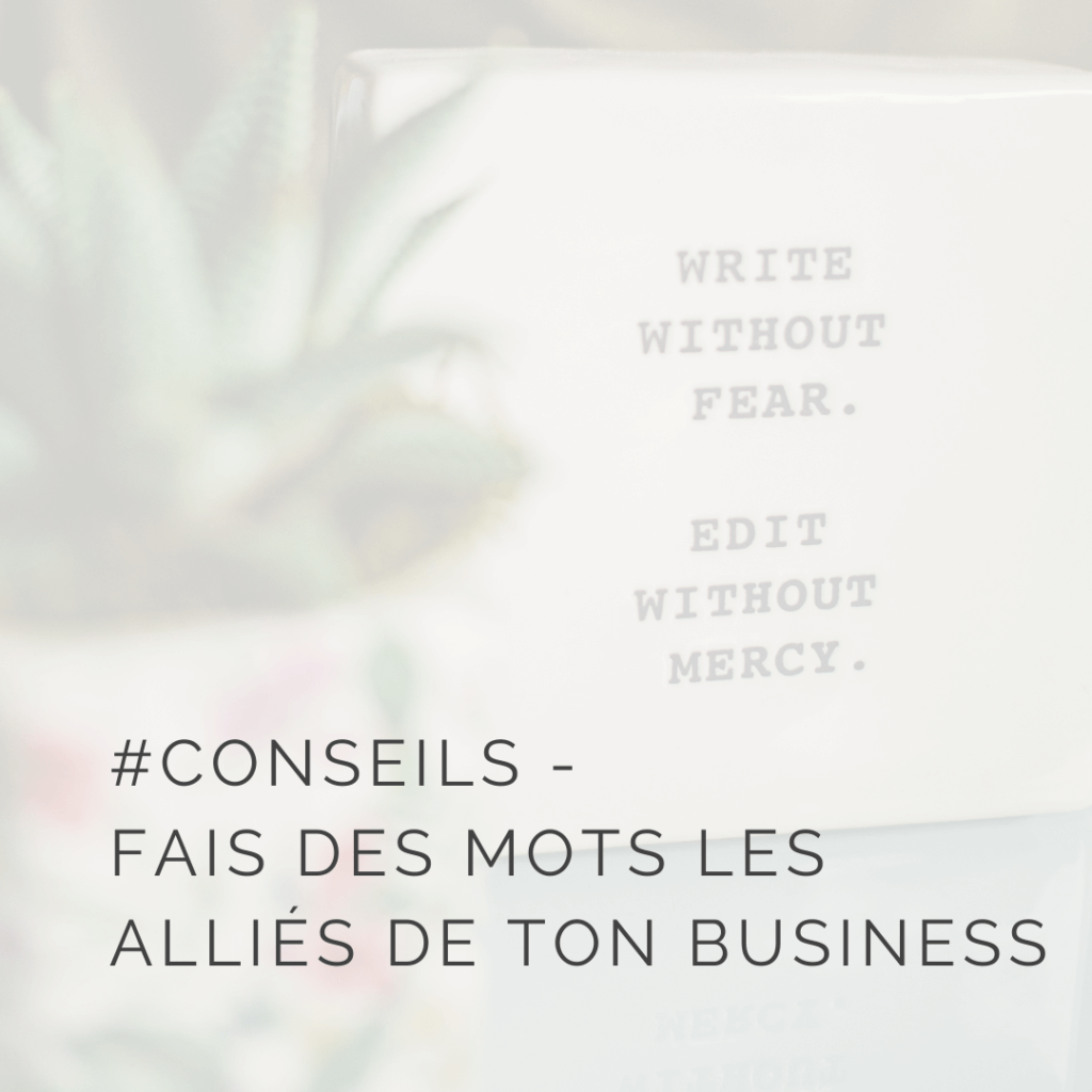Fais des mots les alliés de ton entreprise