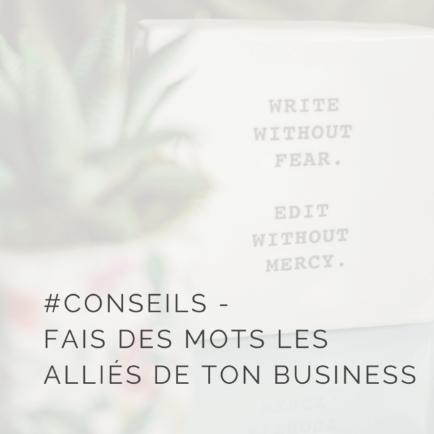 Fais des mots les alliés de ton entreprise