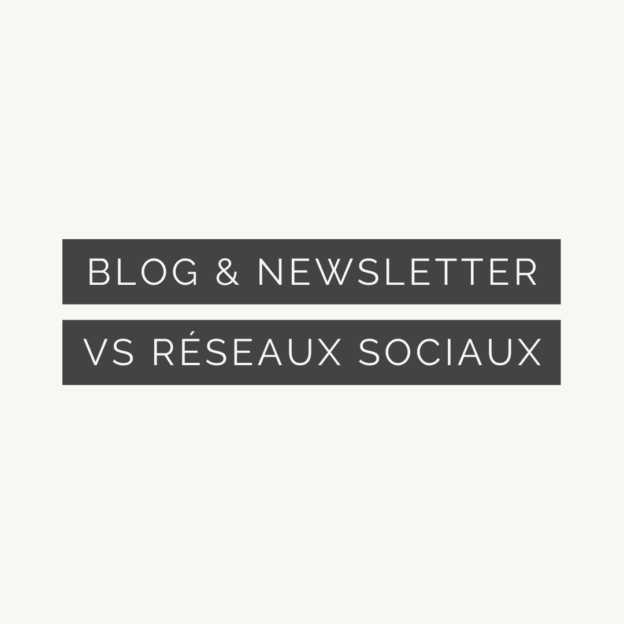 Blog et newsletter versus réseaux sociaux