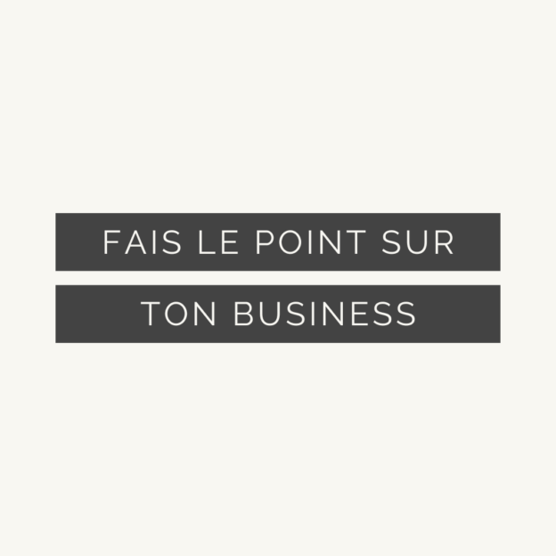Faire le point sur ton business : exercice de journaling