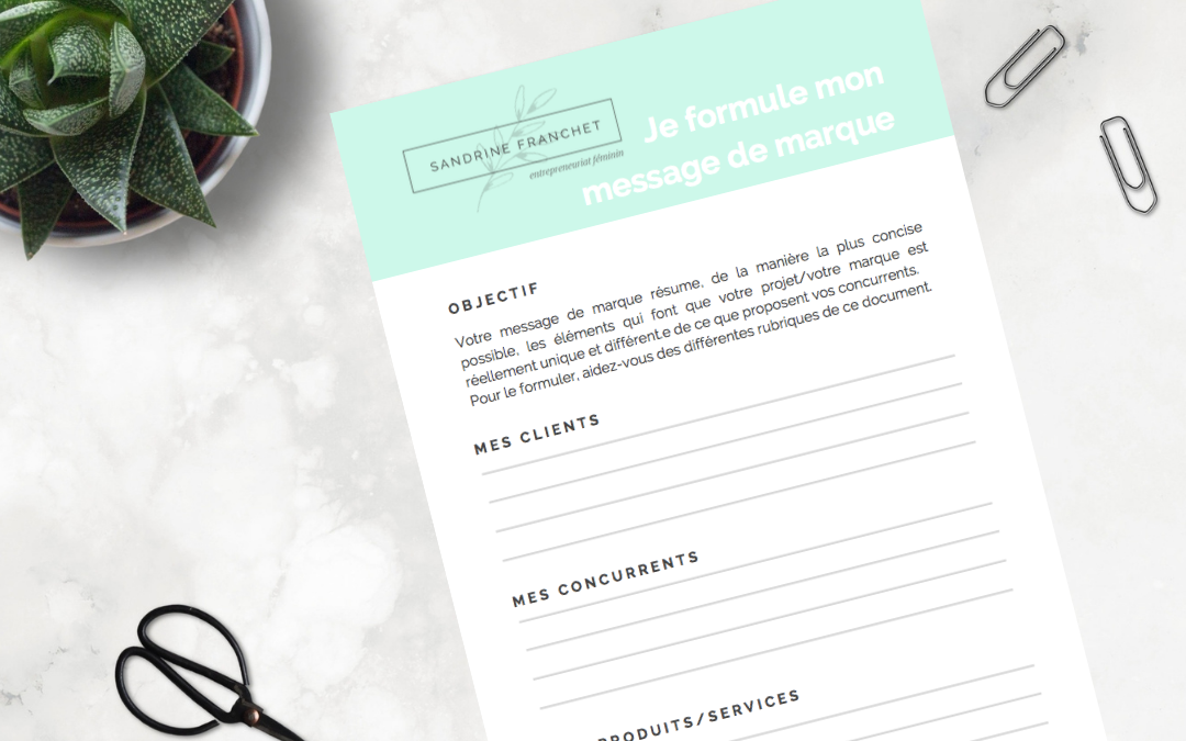 Comment formuler et utiliser ton message de marque