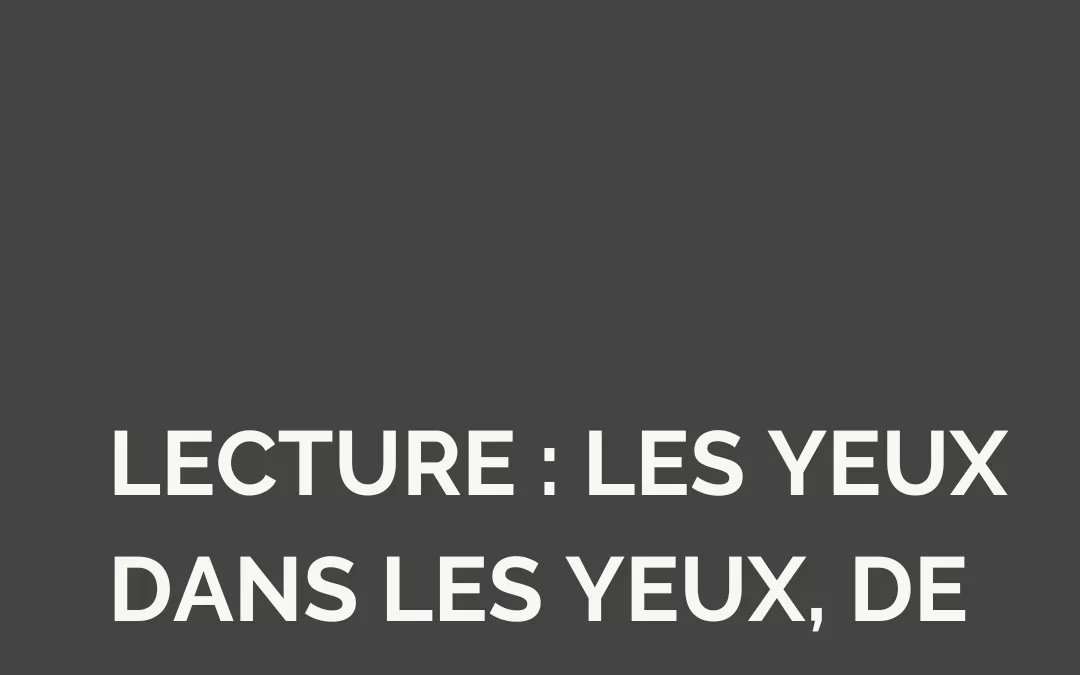 Morceaux choisis : Les yeux dans les yeux, de Sherry Turkle