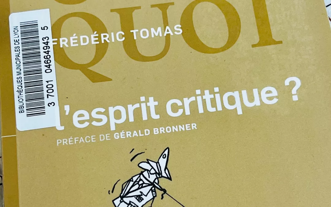Morceaux choisis : Dis, c&rsquo;est quoi l&rsquo;esprit critique ?