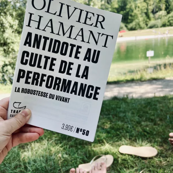 Morceaux choisis : Antidote au culte de la performance – la robustesse du vivant, d’Olivier Hamant